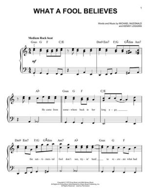 What a Fool Believes Piano Sheet Music: An Insightful Analysis