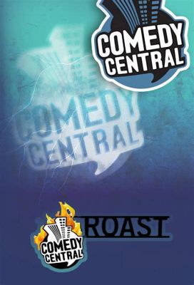 Where to Watch Comedy Central Roasts: A Multi-Layered Exploration